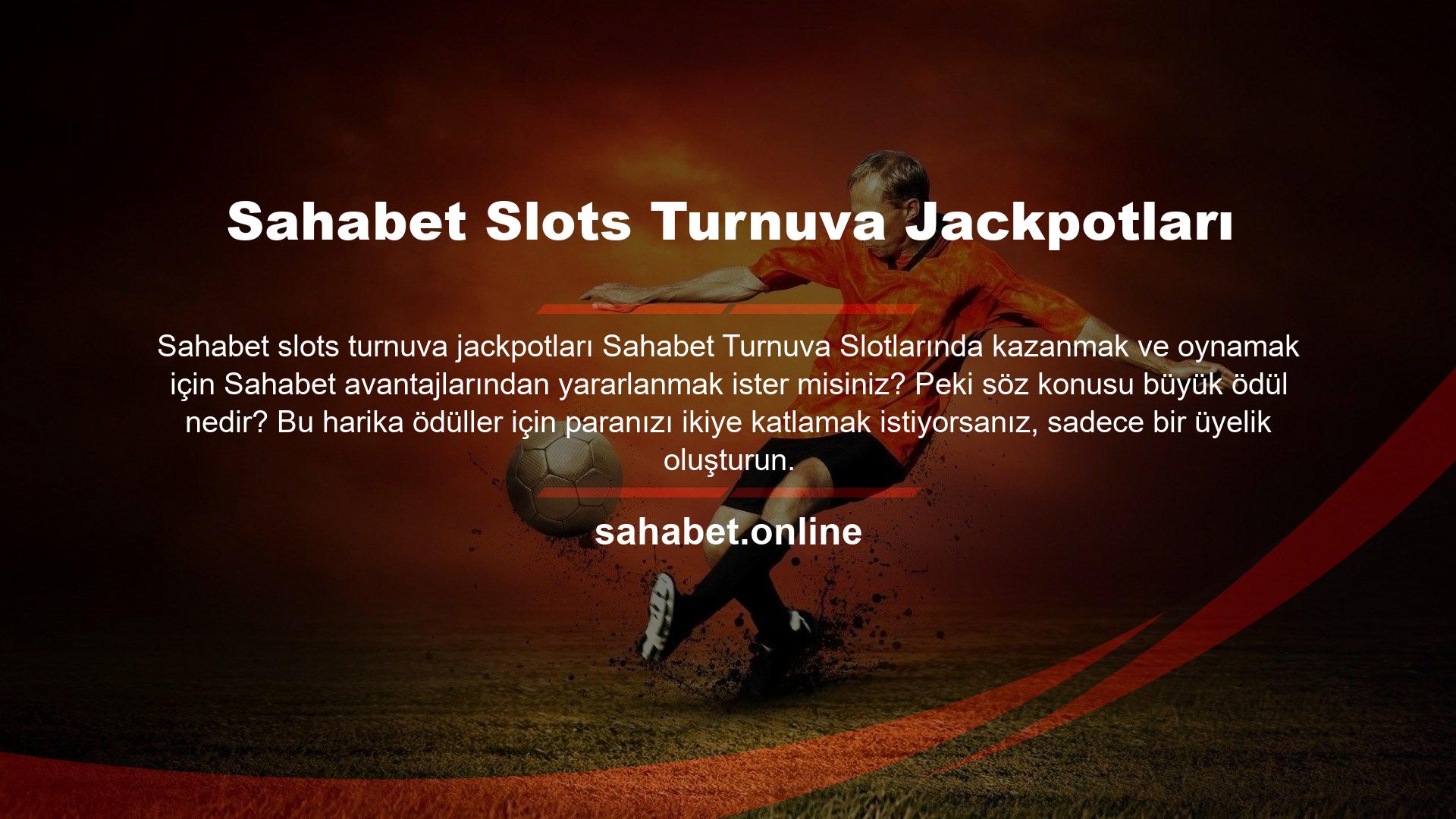 Sahabet Slots Turnuva Jackpotları